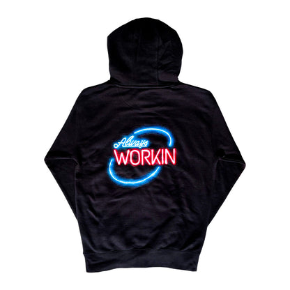 Always Workin Hoodie